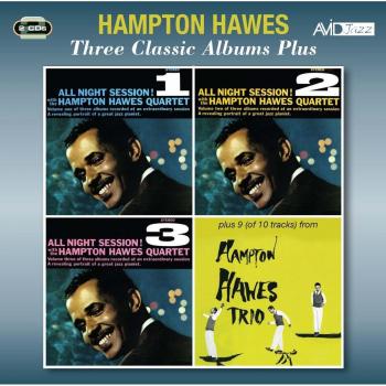 Hampton Hawes - Three Classic Albums Plus (All Night Session Volumes 1-3) - Music CD Collection