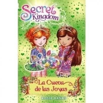 Secret Kingdom 18. La Cueva de las Joyas