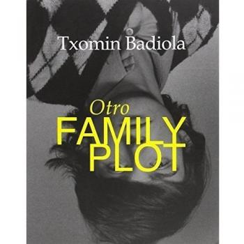 Otro Family Plot. Txomin Badiola