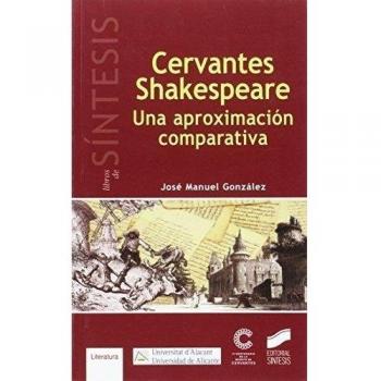 Cervantes-Shakespeare. Una aproximación comparativa: 5