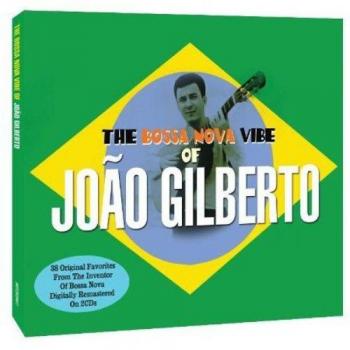 The Bossa Nova Vibe - Joao Gilberto