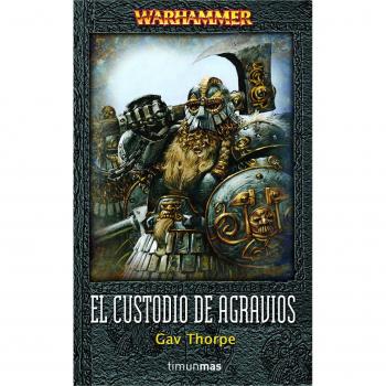 El custodio de Agravios - Gav Thorpe