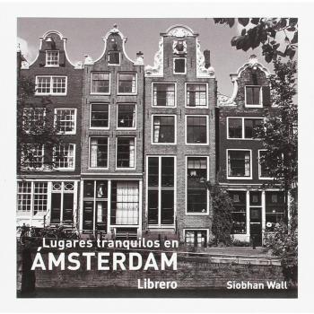 Amsterdam, lugares tranquilos
