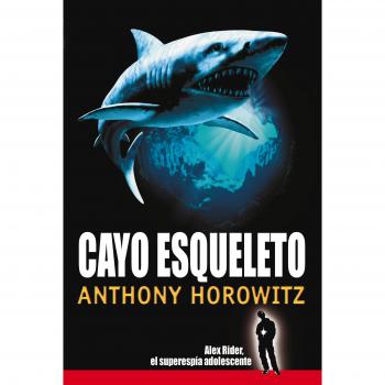 Cayo Esqueleto - Anthony Horowitz