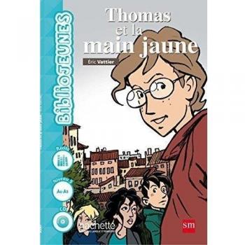 Thomas et la main jaune - 9788467583632
