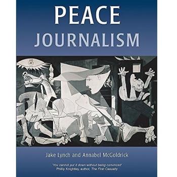 Peace Journalism: Conflict & Peacebuilding