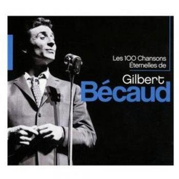 Gilbert Bécaud Ultimate Collection: 100 Eternal Songs