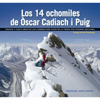 Los 14 ochomiles de Òscar Cadiach I Puig - JOAN I MATAS, FRANCESC