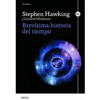 Brevísima historia del tiempo - Leonard Mlodinow Stephen Hawking