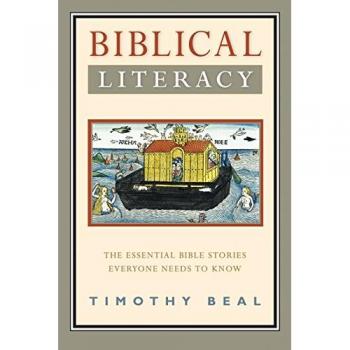 Biblical Literacy: The Essential Bible Stories Everyone Needs to Know