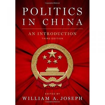 Politics in China: An Introduction, Third Edition