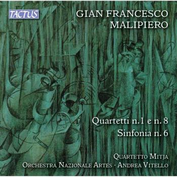Malipiero: Cuartetos Y Sinfonias