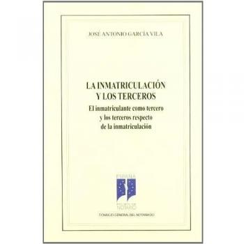 La inmatriculación y los terceros