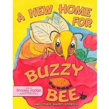 Cuentos Cortos: Un Nuevo Hogar para la Abeja Zumbona - Tesoros de Arena (Edición en Rústica)