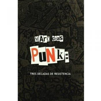 PUNK TRES DECADAS DE RESISTENCIA