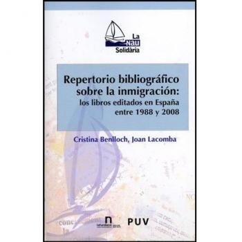 Repertorio bibliografico sobre la inmigracion los libros editados en espana entre 1988 y 2008 la nau solidaria