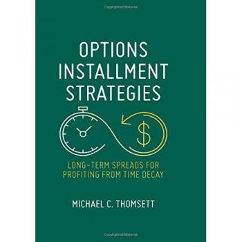 Options Installment Strategies: Long-Term Spreads for Profiting from Time Decay
