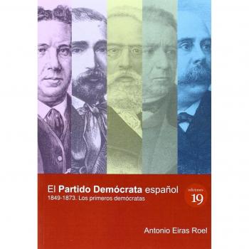 El Partido Demócrata Español, 1849-1873: Los primeros demócratas