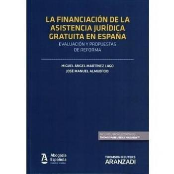 La financiación de la asistencia jurídica gratuita en España: evaluación y propuestas de reforma Expres