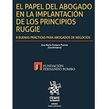 El Papel del Abogado en la Implantación de los Principios Ruggie