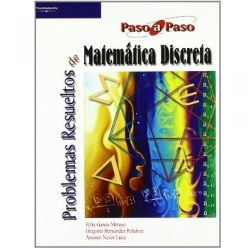 Problemas resueltos de matemática discreta