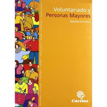Voluntariado y personas mayores: Material formativo