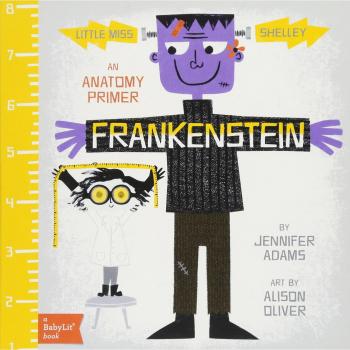 Frankenstein: A Baby's Anatomy Exploration Board Book