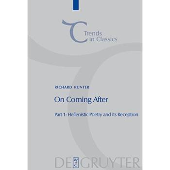 On Coming After: Hardback Studies in Post-Classical Greek Literature and Reception