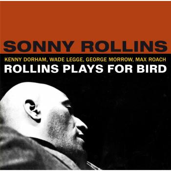 Rollins Plays for Bird