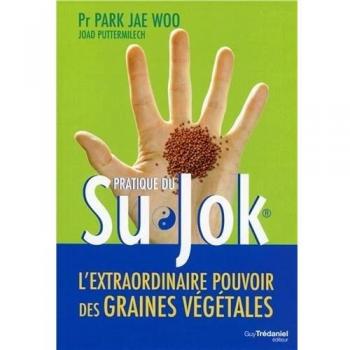 Su Jok Practice: The Extraordinary Power of Plant Seeds