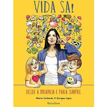 Vida sa!: Desde a infancia e para sempre
