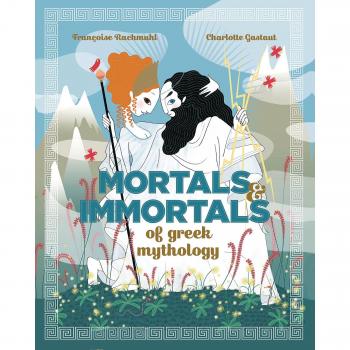 Mortals and Immortals of Greek Mythology