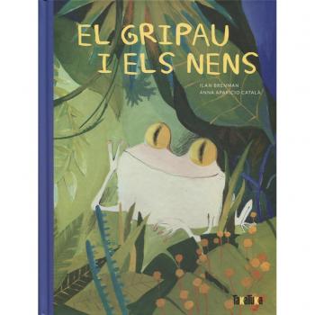 El gripau i els nens - BRENMAN, ILAN