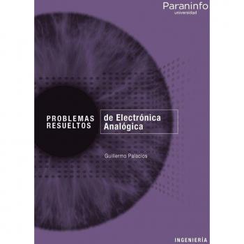 Problemas resueltos de Electrónica Analógica