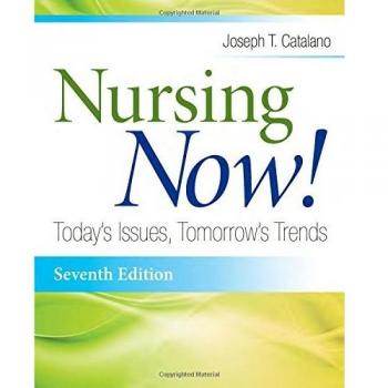 Nursing Now!: Today's Issues, Tomorrows Trends