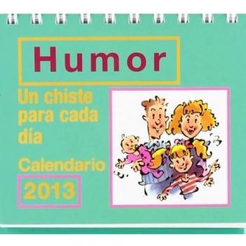 Calendario 2013 humor un chiste para cada dia calendarios terapias