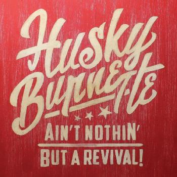 Ain'T Nothin' But A Revival