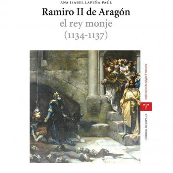 Ramiro II de Aragón, el rey monje