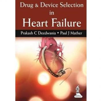 Drug & Device Selection in Heart Failure