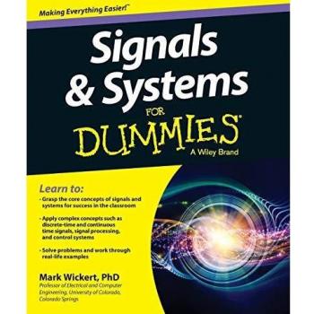 Signals and Systems For Dummies