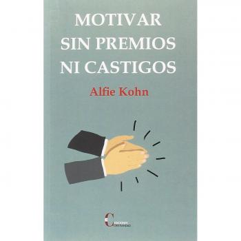 Motivar sin premios ni castigos