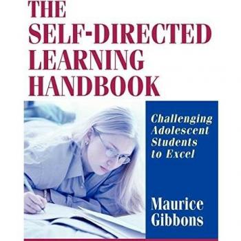 Self-Directed Learning Handbook: Challenging Adolescent Students to Excel