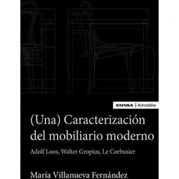 (Una) Caracterización Del Mobiliario moderno (Astrolabio Arquitectura)