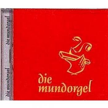 Die Mundorgel