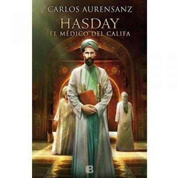 Hasday. El médico del Califa