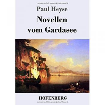 Short Stories from Lake Garda by Paul Heyse