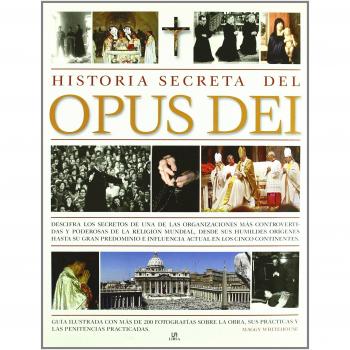 Historia Secreta del Opus Dei: The Secret History of Opus Dei