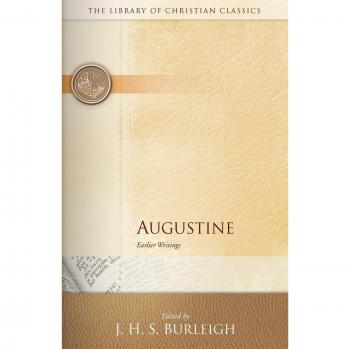 Augustine: Earlier Writings