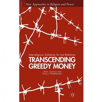 Transcending Greedy Money: Interreligious Solidarity for Just Relations