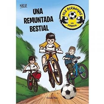 Una Remuntada Bestial